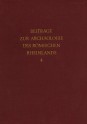 Buchtitel Beiträge zur Archäologie des römischen Rheinlandes 4