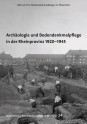 Archäologie und Bodendenkmalpflege in der Rheinprovinz 1920–1945